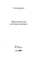 Bibliografia de Antonio Candido by Dantas, Vinicius