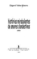Cover of: Histórias mirabolantes de amores clandestinos: contos