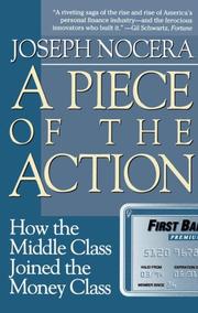 Cover of: A Piece of the Action by Joseph Nocera