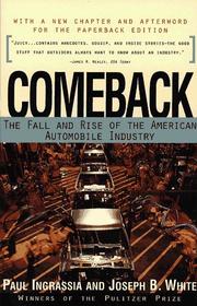 Cover of: Comeback: The Fall & Rise of the American Automobile Industry