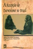 Cover of: A recepção do darwinismo no Brasil