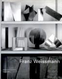 Cover of: Franz Weissmann by Sônia Salzstein