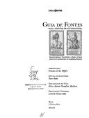 Cover of: Guia de fontes para a história franco-brasileira by apresentação, Francisco Corrêa Weffort ; estudo introdutório, Vasco Mariz ; organizador do guia, Marco Antonio Gonçalves Machado ; organização editorial, Leonardo Dantas Silva.