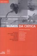 Rumos da crítica by Maria Helena Martins, Jacques Leenhardt
