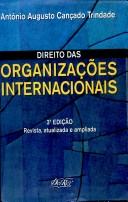 Cover of: Direito das organizações internacionais