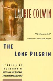 Cover of: The lone pilgrim by Laurie Colwin