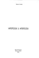 Cover of: Antropólogas & antropologia