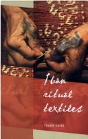 Cover of: Iban ritual textiles