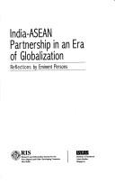 Cover of: India-ASEAN partnership in an era of globalization by 