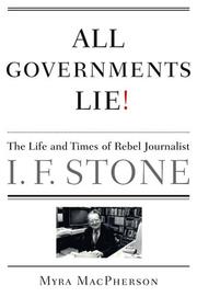 All Governments Lie by Myra MacPherson