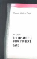 Cover of: Get up and tie your fingers: Safe
