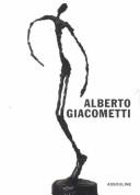 Cover of: Alberto Giacometti by Yves Bonnefoy