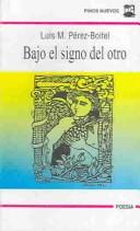 Cover of: Bajo el signo del otro