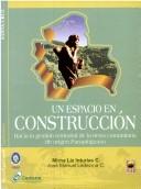 Cover of: Un espacio en construcción by Mirna Liz Inturias Canedo