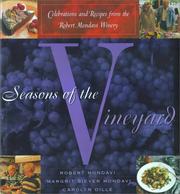 Cover of: Seasons of the vineyard by Robert Mondavi