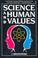 Cover of: Science and human values