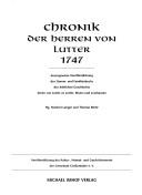 Cover of: Chronik der Herren von Lutter: auszugsweise Veröffentlichung des Stamm- und Familienbuchs des adelichen Geschlechts deren von Lutter zu Lutter, Muess und Losshausen