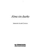 Cover of: Alma sin dueño