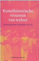 Cover of: Kunsthistorische vrouwen van weleer by Yvette Marcus-de Groot
