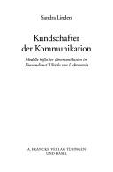 Cover of: Kundschafter der Kommunikation: Modelle höfischer Kommunikation im "Frauendienst" Ulrichs von Lichtenstein