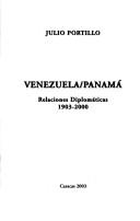 Cover of: Venezuela, Panamá: relaciones diplomáticas, 1903-2000