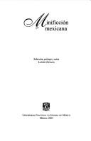 Minificción mexicana by Lauro Zavala
