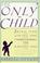 Cover of: The only child