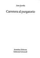 Cover of: Carretera al purgatorio by Zein Zorrilla