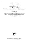 Cover of: Volterra: l'acropoli e il suo santuario : scavi 1987-1995