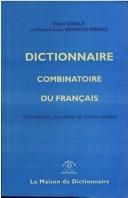 Dictionnaire combinatoire du français by Henri Zinglé