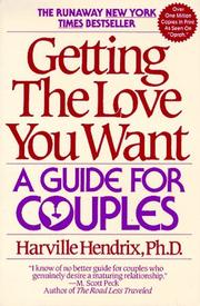 Getting the love you want by Harville Hendrix