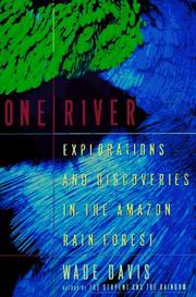 Cover of: One river: explorations and discoveries in the Amazon rain forest