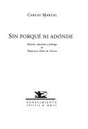 Cover of: Sin porqué ni adónde by Carlos Marzal