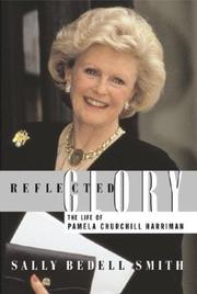 Cover of: Reflected glory: the life of Pamela Churchill Harriman