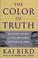 Cover of: The color of truth