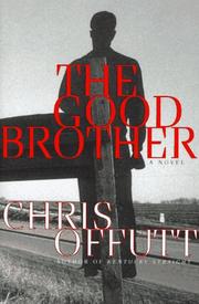 Cover of: The good brother by Chris Offutt