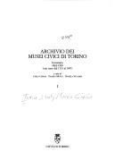 Cover of: Archivio dei Musei civici di Torino by Turin (Italy). Museo civico.