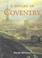 Cover of: A history of Coventry