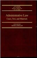 Cover of: Administrative law: cases, text, and materials