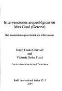 Cover of: INTERVENCIONES ARQUEOLOGICAS EN MAS GUSO (GERONA): DEL ASENTAMIENTO PRECOLONIAL A LA VILLA ROMANA. by JOSEP CASAS GENOVER