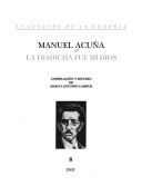 Cover of: Manuel Acuña, la desdicha fue mi dios