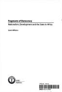 Cover of: Fragments of democracy: national, development and the state in Africa