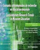 Courants contemporains de recherche en éducation muséale by Colloque du GISEM (8th 2000 Montréal, Québec)
