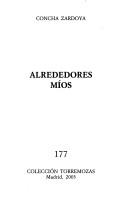 Cover of: Alrededores míos by Concha Zardoya