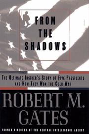 From the shadows by Robert Michael Gates
