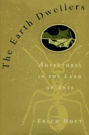 Cover of: The earth dwellers: adventures in the land of ants