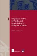 Perspectives for the unification and harmonisation of family law in Europe by Katharina Boele-Woelki