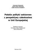 Cover of: Polskie polityki sektorowe z perspektywy członkostwa w Unii Europejskiej