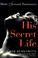 Cover of: His secret life