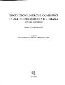 Cover of: Produzioni, merci e commerci in Altino preromana e romana by a cura di Giovannella Cresci Marrone, Margherita Tirelli.